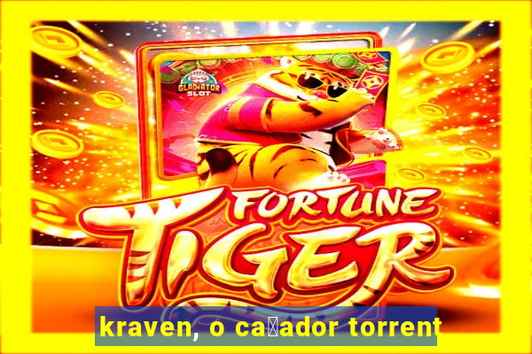 kraven, o ca莽ador torrent